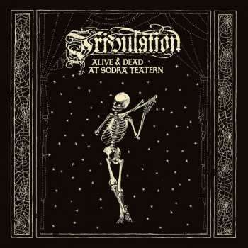 2LP/DVD Tribulation: Alive & Dead At Södra Teatern 1549