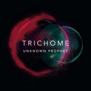 Album Trichome: Unknown Prophet