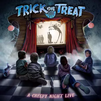 Trick or Treat: A Creepy Night Live