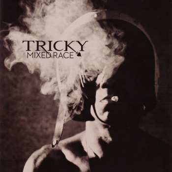 CD Tricky: Mixed Race 23783