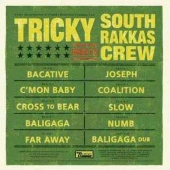 Album Tricky: Tricky Meets South Rakkas Crew