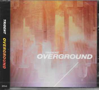 Album TRiDENT: Overground