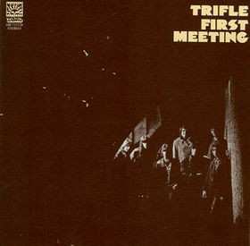 Album Trifle: First Meeting