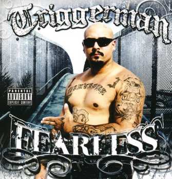 Album Triggerman: Fearless