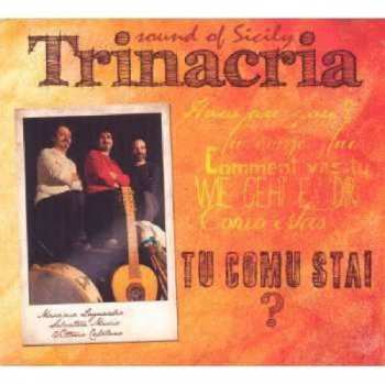 Album Trinacria - Sound Of Sicily: Tu Comu Stai?