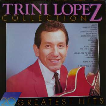 Album Trini Lopez: Trini Lopez Collection: 20 Greatest Hits