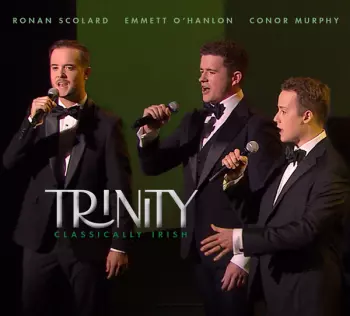 Trinity: Trinity: Classically Irish