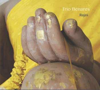 Trio Benares: Rajas