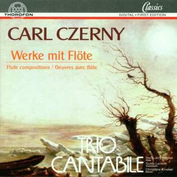 CD Trio Cantabile: Carl Czerny - Werke mit Flöte 538979