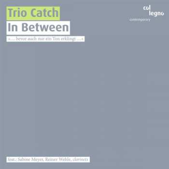 Album Trio Catch: In Between
