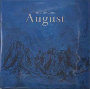 Album Trio Dhoore: August