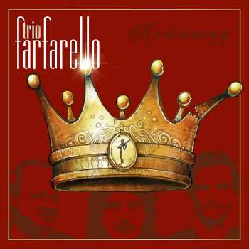 Album Trio Farfarello: Krönung