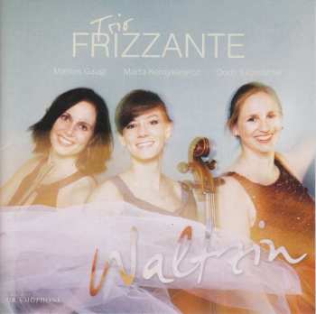 Album Trio Frizzante: Waltzin