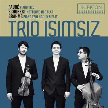 Album Trio Isimsiz: Trio Isimsiz - Faure/ Schubert/ Brahms