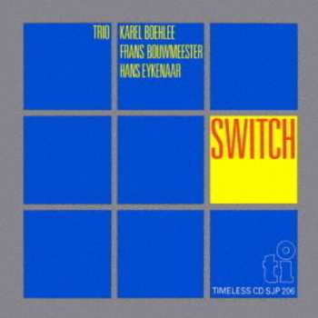 Album Karel Boehlee Trio: Switch