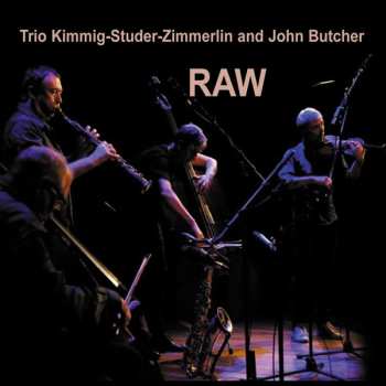 Album Trio Kimmig-Studer-Zimmerlin: Raw