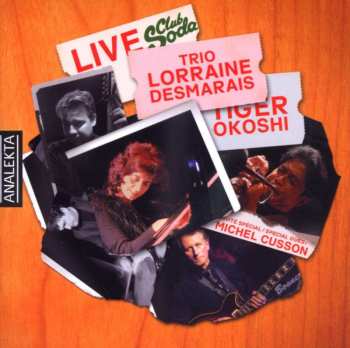 CD Trio Lorraine Desmarais: Live Club Soda 453532