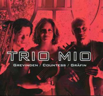 Album Trio Mio: Grevinden Countess Gräfin