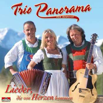 Album Trio Panorama Aus Südtirol: Lieder, Die Von Herzen Kommen