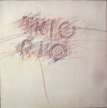 Album Trio Rio: Trio Rio