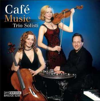 CD Trio Solisti: Café Music  452534