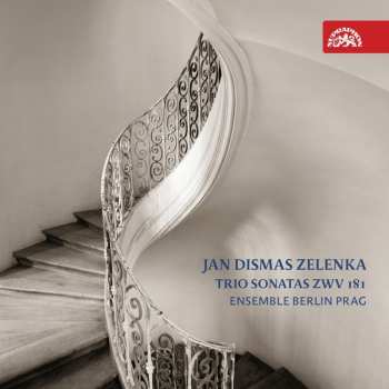 Album Jan Dismas Zelenka: Trio Sonatas ZWV 181