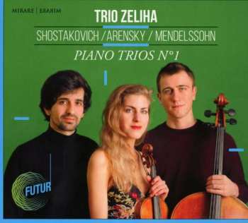 Album Trio Zeliha: Piano Trios Nº 1