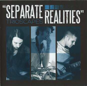Album Trioscapes: Separate Realities