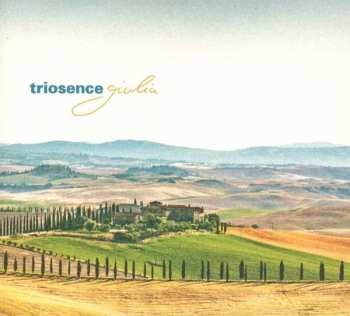 Album Triosence: Giulia