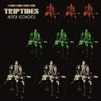 Album Triptides: Alter Echoes