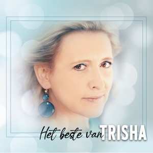Album Trisha: Beste Van