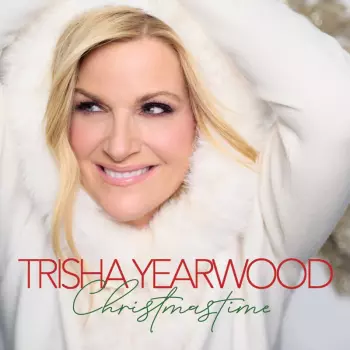 Trisha Yearwood: Christmastime