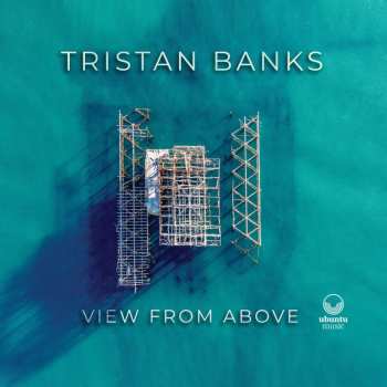 LP Tristan Banks: View From Above 402860