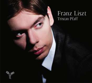 Album Tristan Pfaff: Franz Liszt