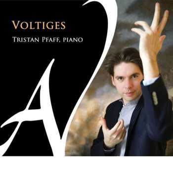 Tristan Pfaff: Tristan Pfaff - Voltiges