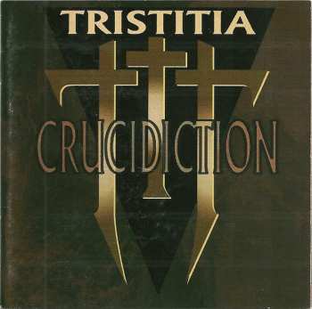Album Tristitia: Crucidiction