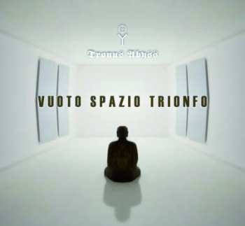 Album Tronus Abyss: Vuoto Spazio Trionfo