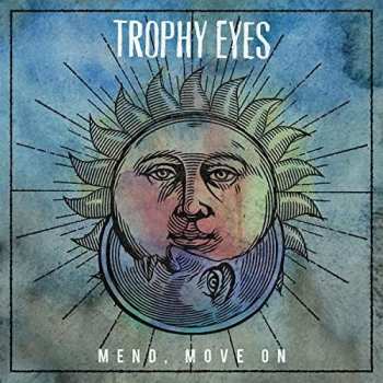 Album Trophy Eyes: Mend, Move On