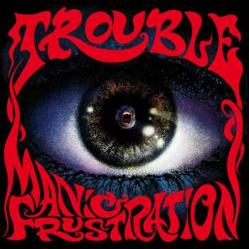 CD Trouble: Manic Frustration 22729