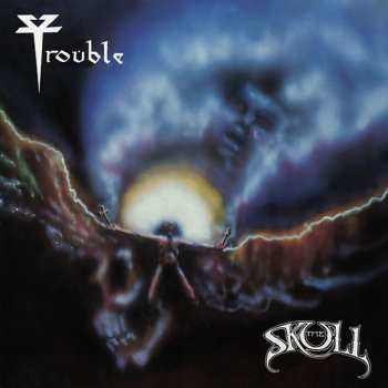 Album Trouble: The Skull
