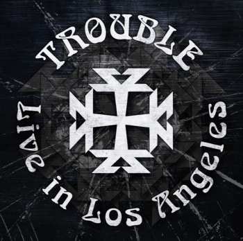 CD Trouble: Live In Los Angeles 471159