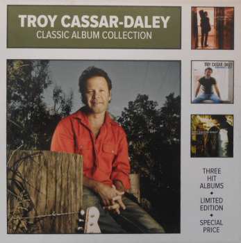 Album Troy Cassar-Daley: Classic Album Collection