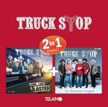 2CD Truck Stop: 2in1(liebe,lust Und Laster&ein Stückchen Ewigkeit) 507120