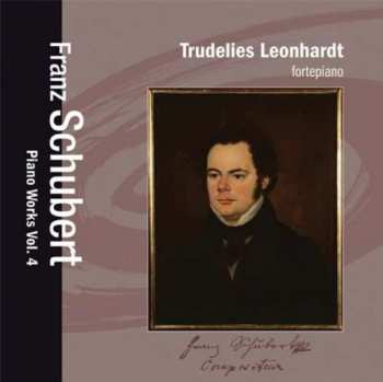Album Trudelies Leonhardt: Franz Schubert Piano works VOL.4