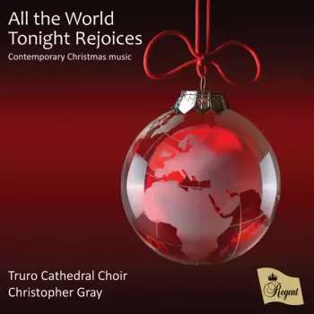 All The World Tonight Rejoices (Contemporary Christmas Music)