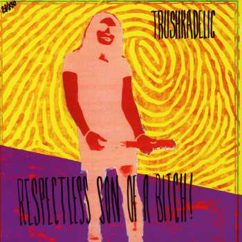Album Trushkadelic: RND(*)