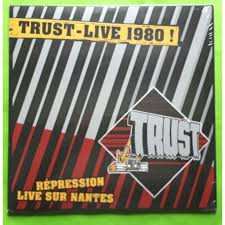 Album Trust: Live 1980! - Répression Live Sur Nantes