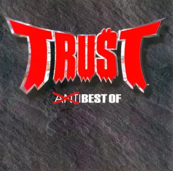Trust: Anti Best Of