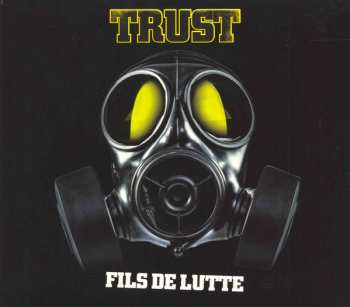 Trust: Fils De Lutte