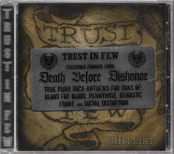 CD Trust In Few: Shitlist